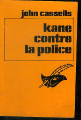 John Cassels - Kane Contre la Police 1973
