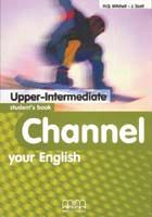 Channel Your English Upper-Intermediate Student's Book