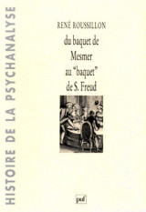 Du baquet de Mesmer au "baquet" de S. Freud
