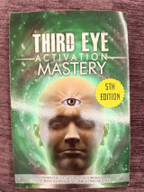 Third eye activation mastery
