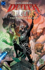 Dark Nights- Death Metal- The Darkest Knight