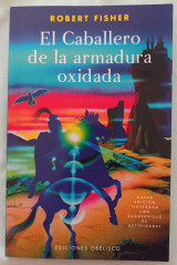 El caballero de la armadura oxidada
