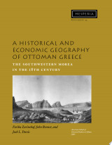 A Historical and Economic Geography of Ottoman Greece