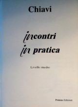 Chiavi: incontri - in pratica (Livello medio)