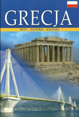 GRECJA: Mity - Historia - Kultura