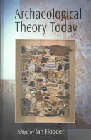 Archaeological Theory Today