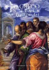 El Greco in Italy and Italian Art