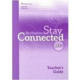 Stay Connected B1+ Teacher's Guide