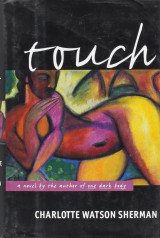 Touch: A Novel