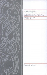 A History of Archaeological Thought