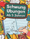 Schwungübungen Ab 5 Jahren