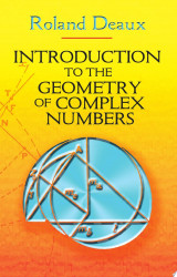 Introduction to the Geometry of Complex Numbers