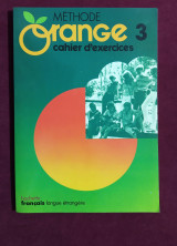 Orange 3 cahier d'exercises