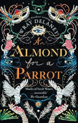 An Almond for a Parrot
