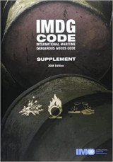 I.M.D.G. Code - International Maritime Dangerous Goods Code Supplement