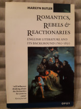 Romantics, Rebels and Reactionaries
