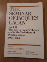 The seminar of Jacques Lacan, Book II. The ego in Freud's theory and the technique of psychoanalysis 1954-1955
