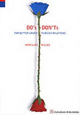 Do's and Don'ts: For Better Greek - Turkish Relations