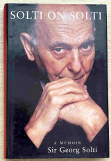 Solti on Solti - A memoir