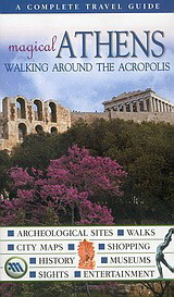 Magical Athens: Walking αround the Acropolis