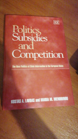 Politics,Subsidies and Competition
