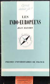 Les indo-europeens. Que sais-je? 2e edition