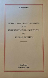 Proposal for establishment of an international institute of human rights