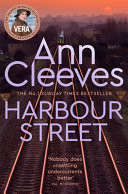 Harbour Street: a Vera Stanhope Novel 6