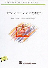 The Life of Death: For Guitar, Voice and Strings: 2001