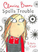 Clarice Bean Spells Trouble
