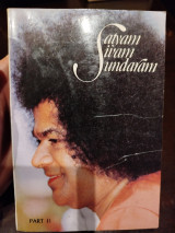The life of Bhagavan Sri Sathya Sai Baba part II