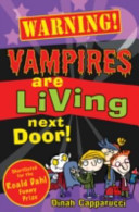 Warning! Vampires are Living Next Door!