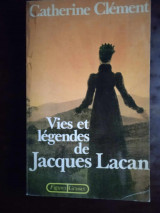 Vies et legendes de Jacques Lacan