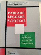 Parlare leggere scrivere