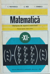 Matematica xi Elemente de algebra superioara