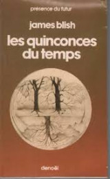 Les quiconces du temps