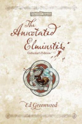 The Annotated Elminster Collector's Edition (The Elminster Series) - Hardcover