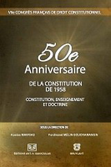50e anniversaire de la constitution de 1958: Constitution, enseignement et doctrine