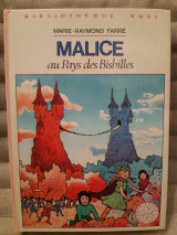 Malice au pays des bisbilles