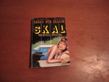 Skal τελευταία ευκαιρία