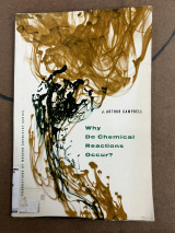 Why Do Chemical Reactions Occur?