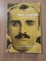 Paul Claudel Par Lui-même