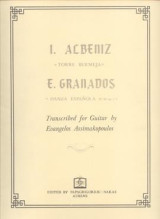 ALBENIZ - TORRE BERMEJA & GRANADOS - DANZA ESPANOLA No 10 op.5: Μουσική για κιθάρα
