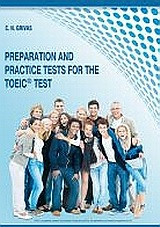 Preparation and Practice Tests for the TOEIC Test: Student's Book