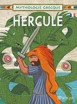 MYTHOLOGIE GREQUE-HERCULE: ΕΛΛΗΝΙΚΗ ΜΥΘΟΛΟΓΙΑ-ΗΡΑΚΛΗΣ-ΓΑΛΛΙΚΑ