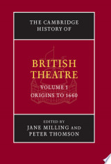 The Cambridge History of British Theatre