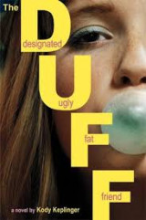The Duff (Designated Ugly Fat Friend)