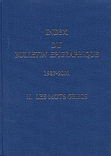 Index du Bulletin Epigraphique 1987-2001: Les mots Grecs