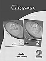 FCE Practice Exam Papers 2: Glossary: FCE Practice Exam Papers 2 and FCE Listening and Speaking Skills 2