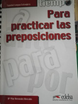 Tiempo para practicar las preposiciones